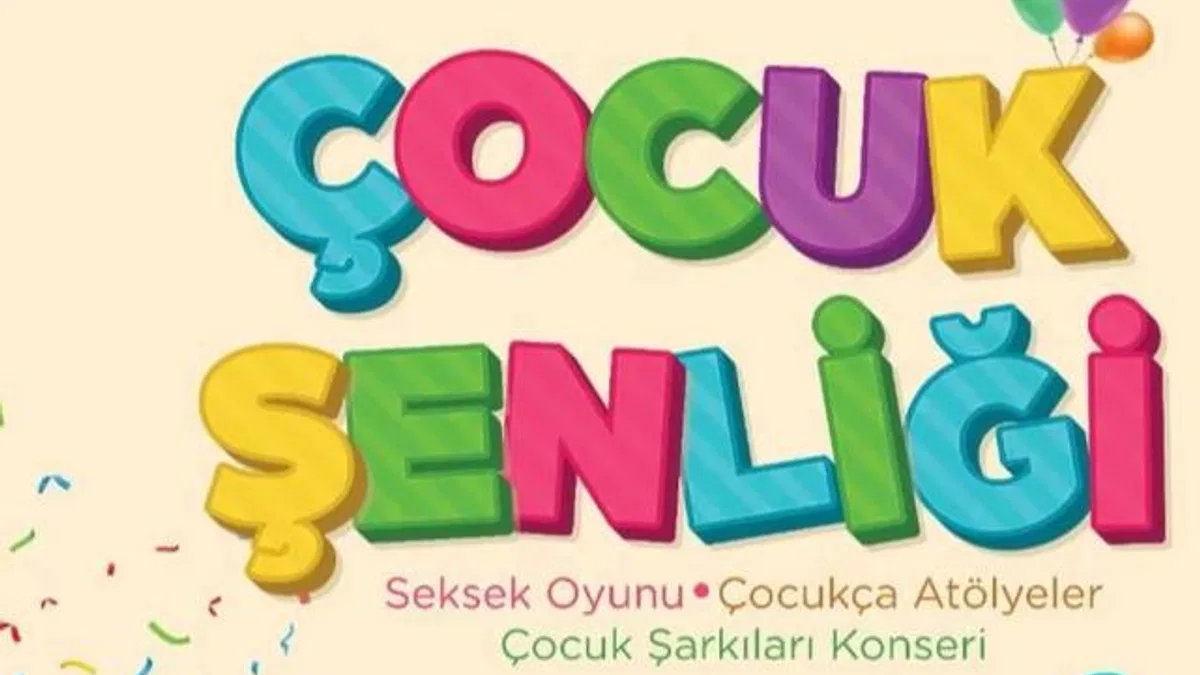 Sakarya’nın çocuklarını bu şenlikte buluşturacak