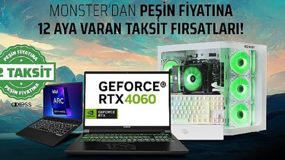 Monster’dan mart ayına özel fırsat: Peşin fiyatına 12 taksitle yüksek performans