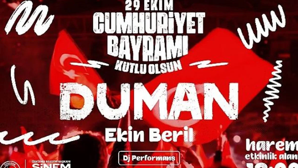 Üsküdar’da 29 Ekim Coşkuyla Duman ve Ekin Beril ile Kutlanacak