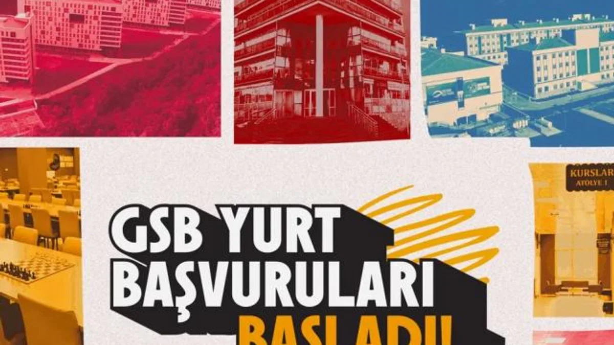 GSB yurt başvuruları başladı… Son tarih 6 Eylül