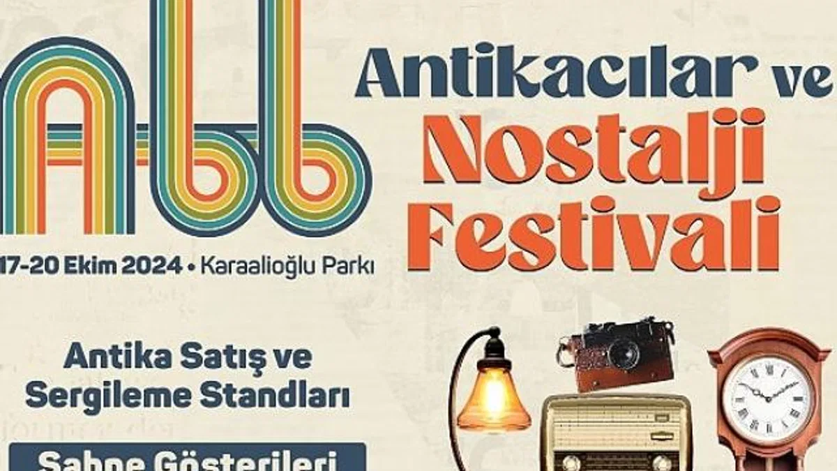 Antikacılar ve Nostalji Festivali 17 Ekim’de başlıyor