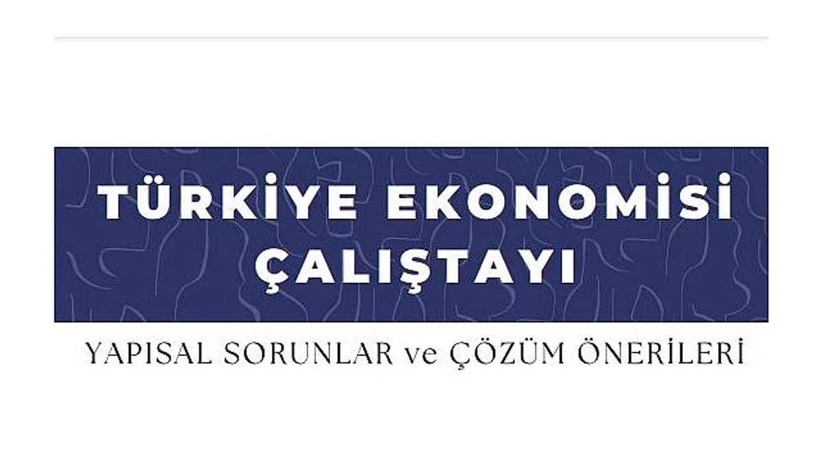 EÜ’den “Türkiye Ekonomisi: Yapısal Sorunlar ve Çözüm Önerileri” başlıklı çalıştayı