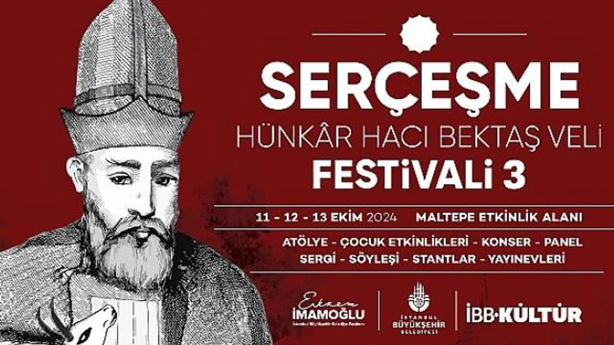 Serçeşme Hünkâr Hacı Bektaş Veli Festivali, 11-13 Ekim’de Maltepe Etkinlik Alanı’nda