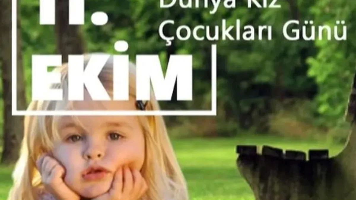 ‘Kız çocukları toplumsal ilerlemenin anahtar unsuru’