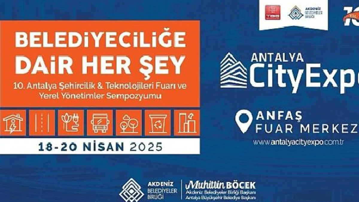 10. Antalya Şehircilik ve Teknolojileri Fuarı 18 Nisan’da başlıyor