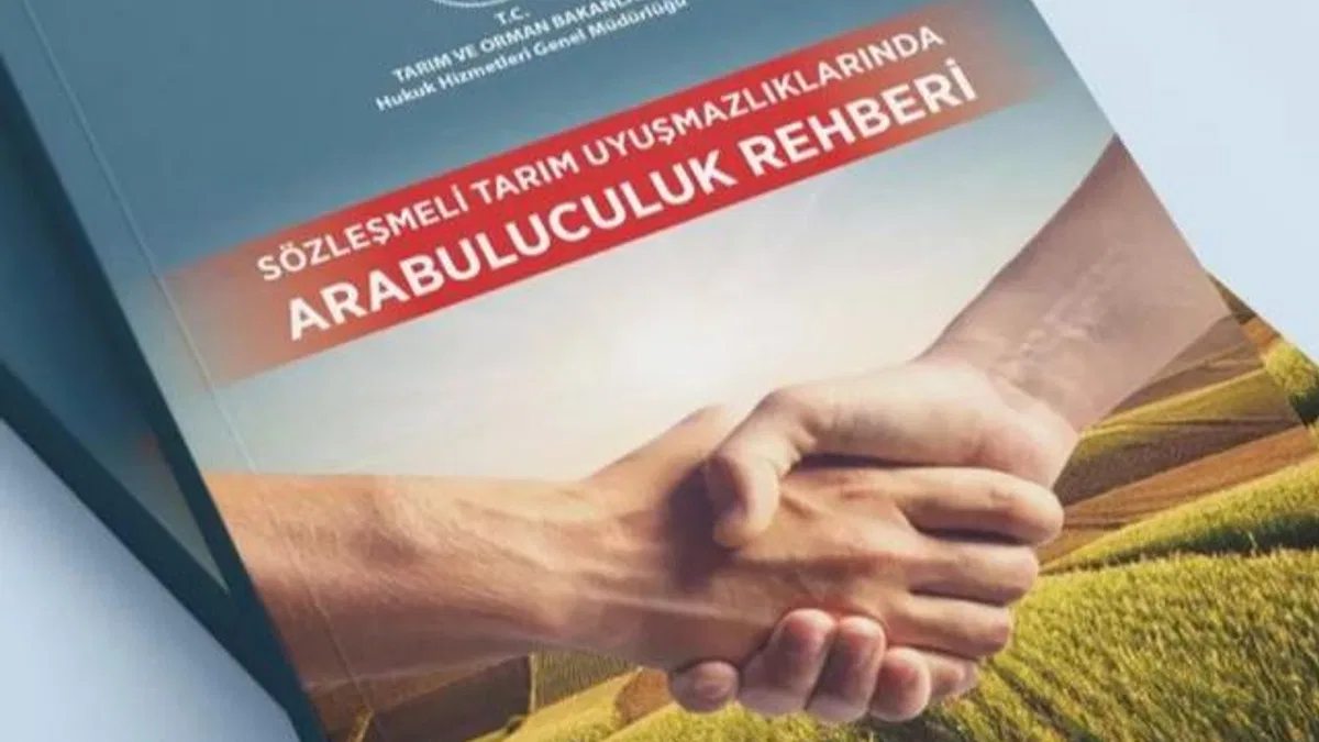 Tarım ve Orman’dan sözleşmeli tarım uyuşmazlıklarına ‘rehber’