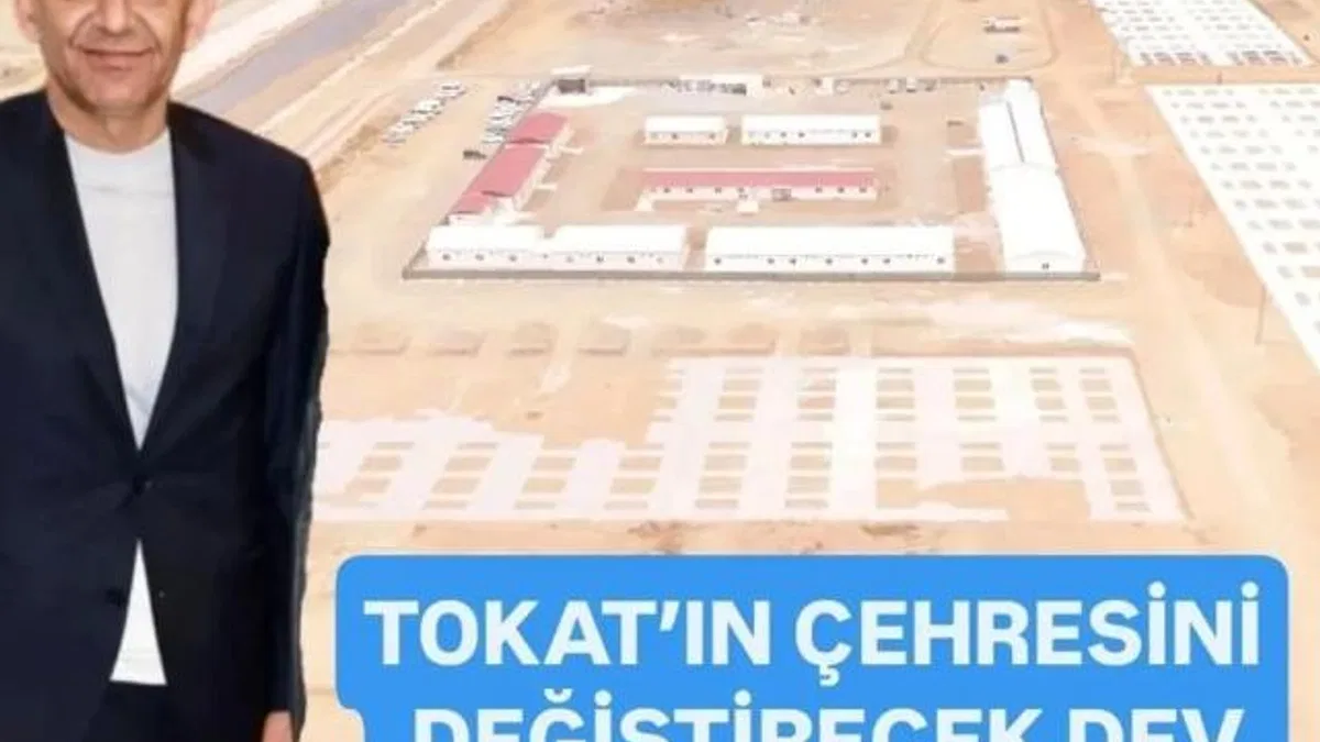 Tokat’ın çehresini değiştirecek dev proje yükseliyor