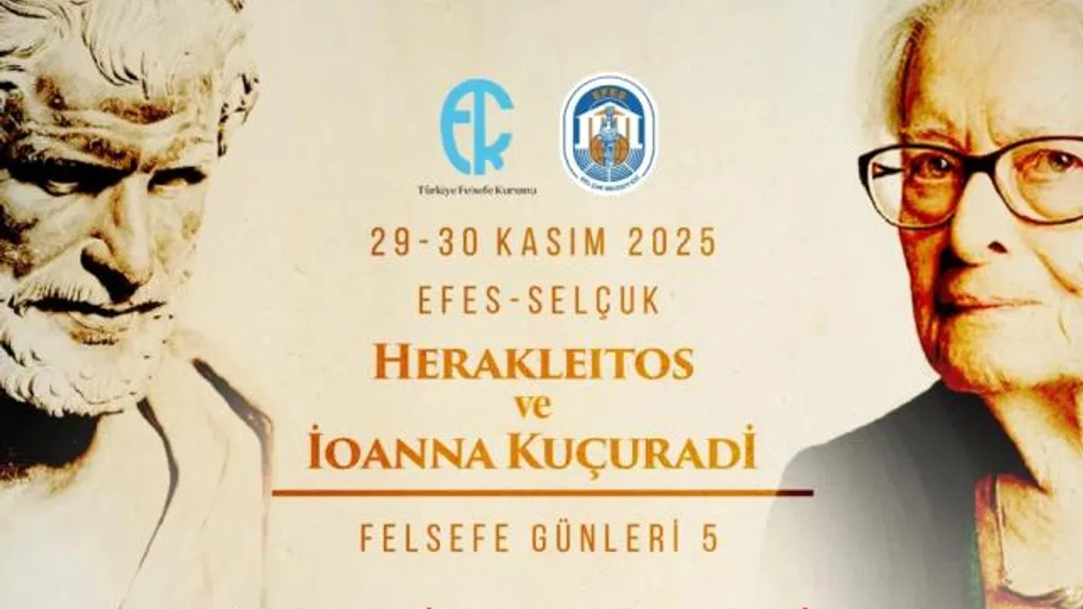 Herakleitos ve İonna Kuçuradi ay sonunda Efes Selçuk’ta