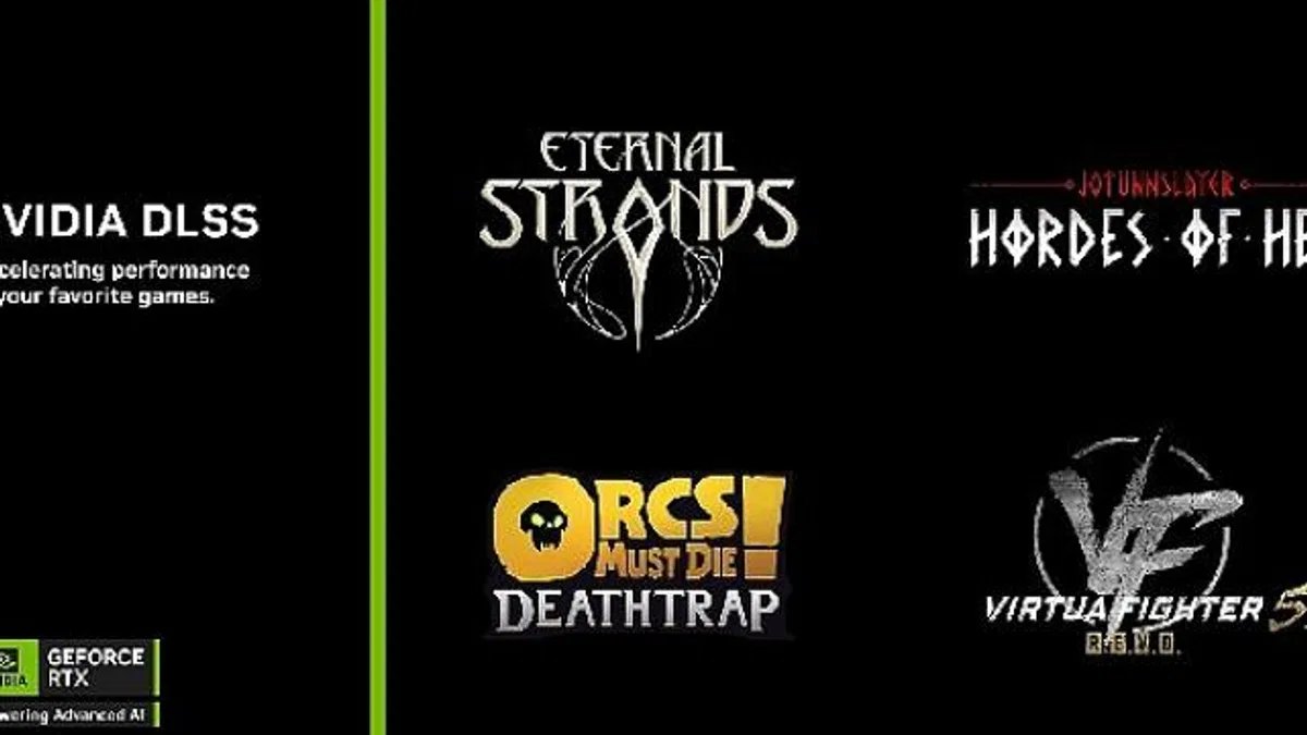 Eternal Strands, Orcs Must Die! Deathtrap, Virtua Fighter 5 R.E.V.O. ve Daha Fazlası DLSS Desteği Alıyor!