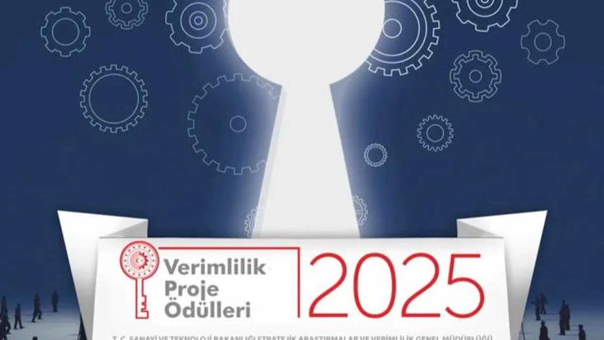 2025 Verimlilik Proje Ödülleri için başvuru süresi uzadı
