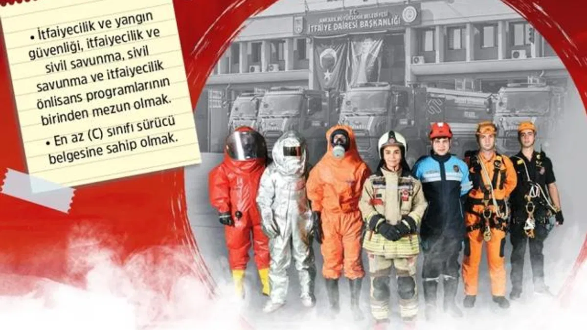 Ankara Büyükşehir Belediyesi 300 itfaiye eri alımı yapacak