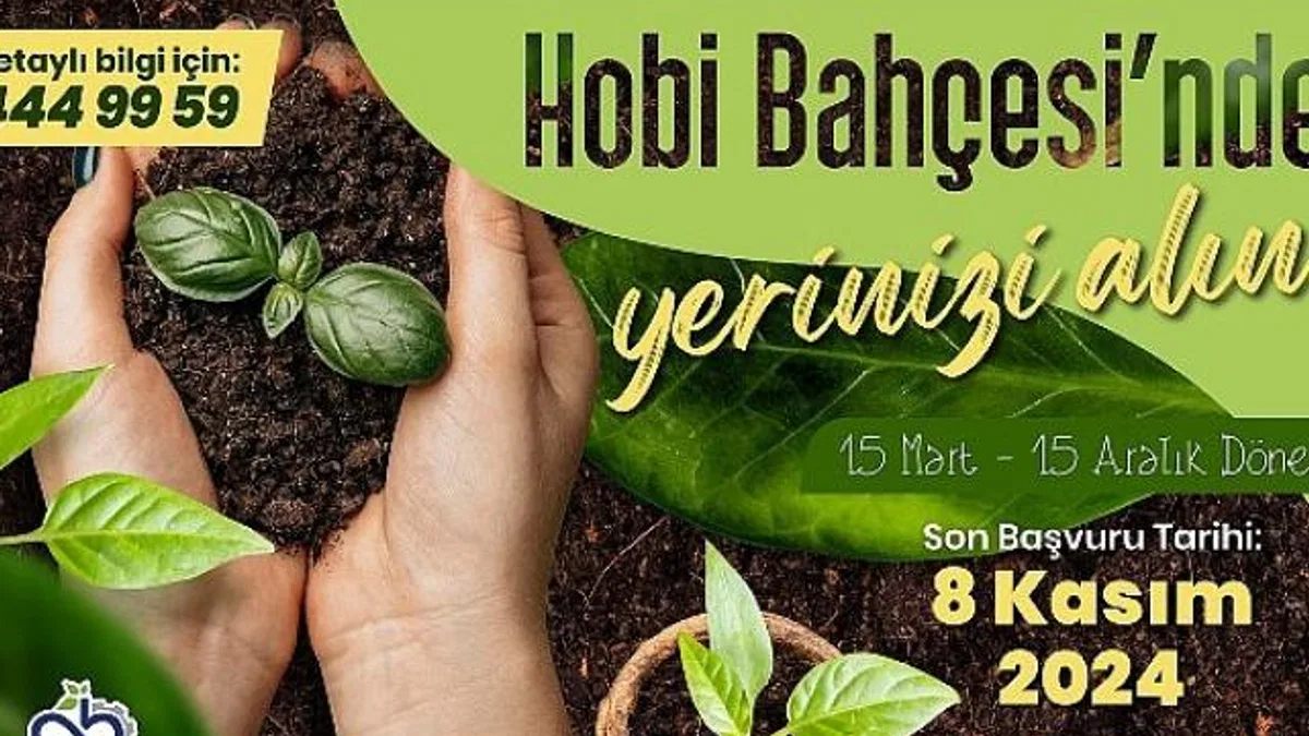 Hobi Bahçeleri Yeni Dönem Başvuruları Başladı