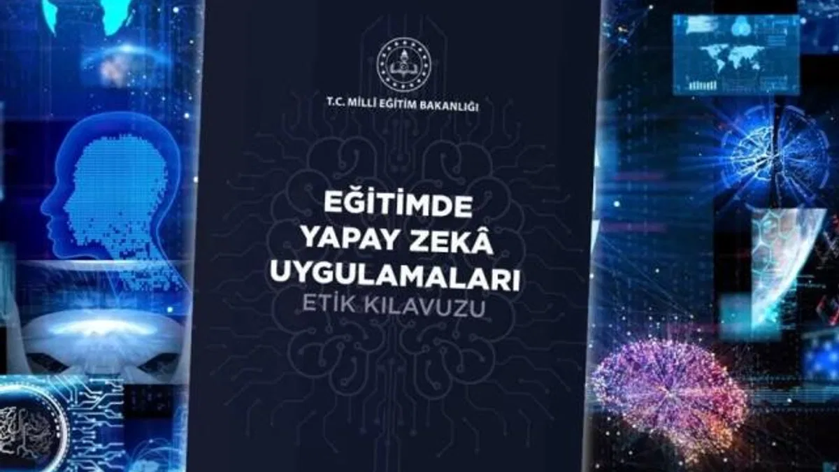 Yapay zeka için MEB’den etik kılavuzu