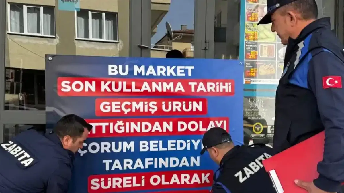Çorum’da zincir market şubesi mühürlendi
