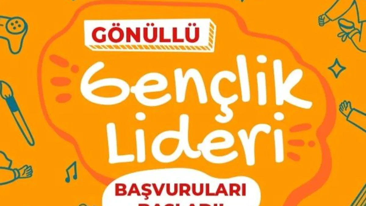 Gönüllü Gençlik Liderliği başvuruları başladı