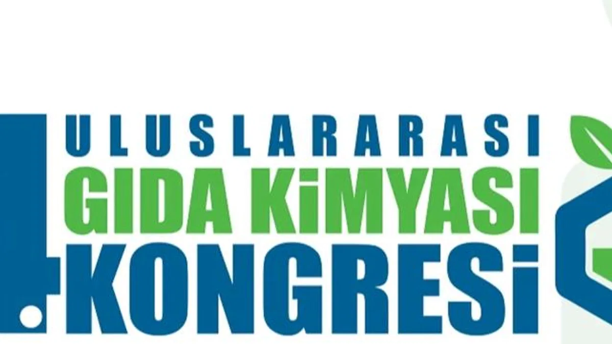 4. Uluslararası Gıda Kimyası Kongresi bu yıl Antalya’da