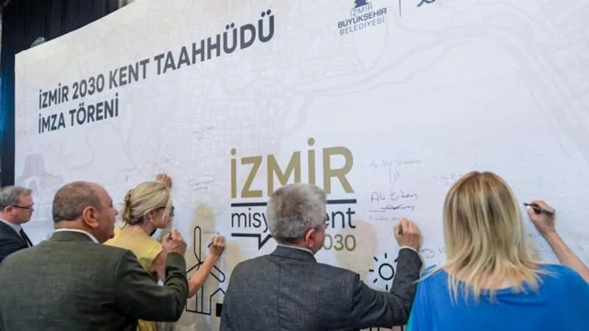 İmzalar İzmir 2030 kent taahhüdü için atıldı