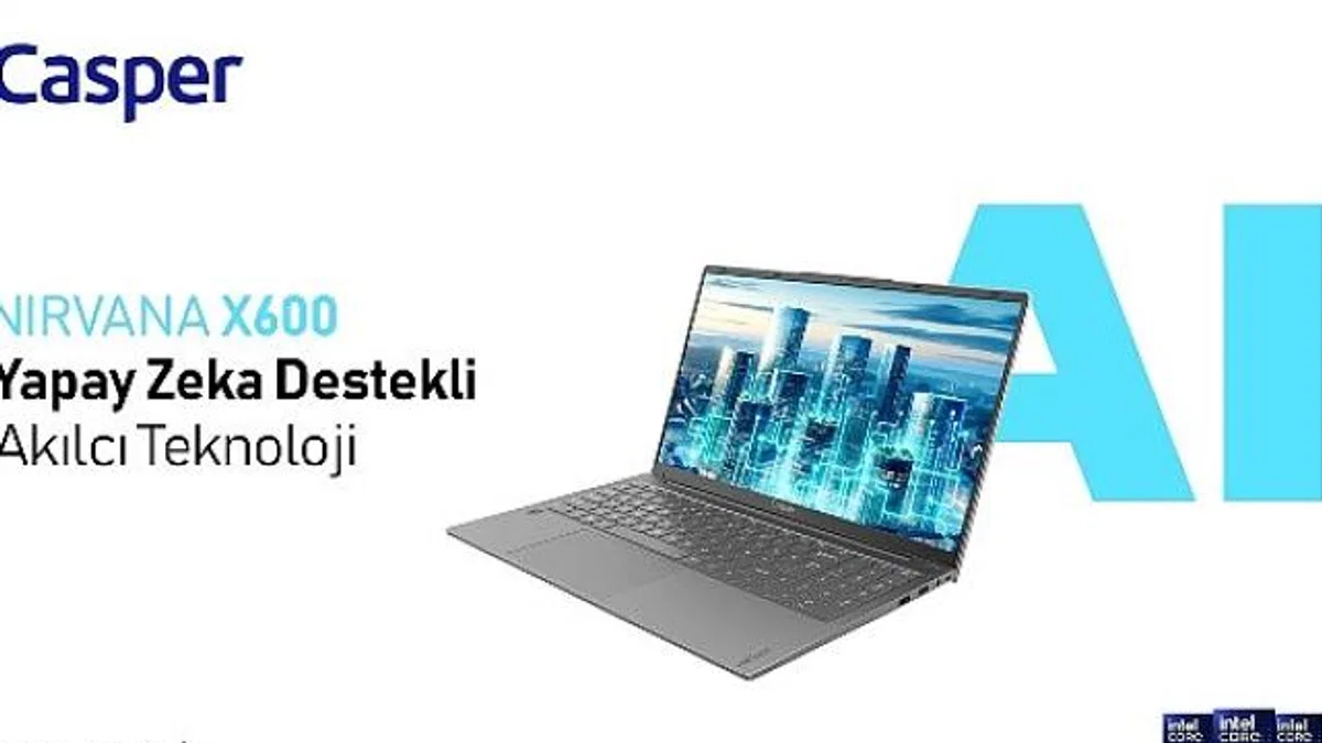 Yenilenen Casper Nirvana X700 ve X600 Kullanıcılara Yeni Yetenekler Kazandırıyor
