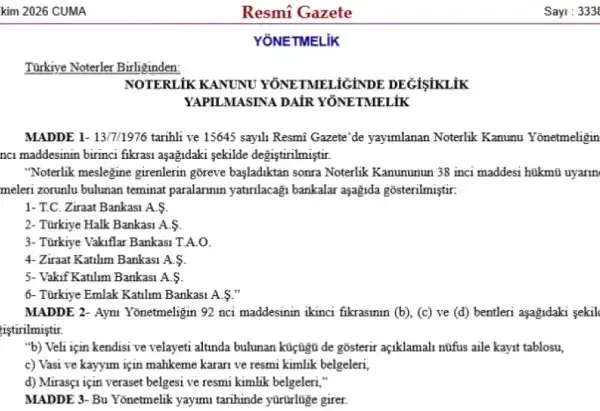 Noterlerin teminat paraları için altı kamu bankası yetkilendirildi