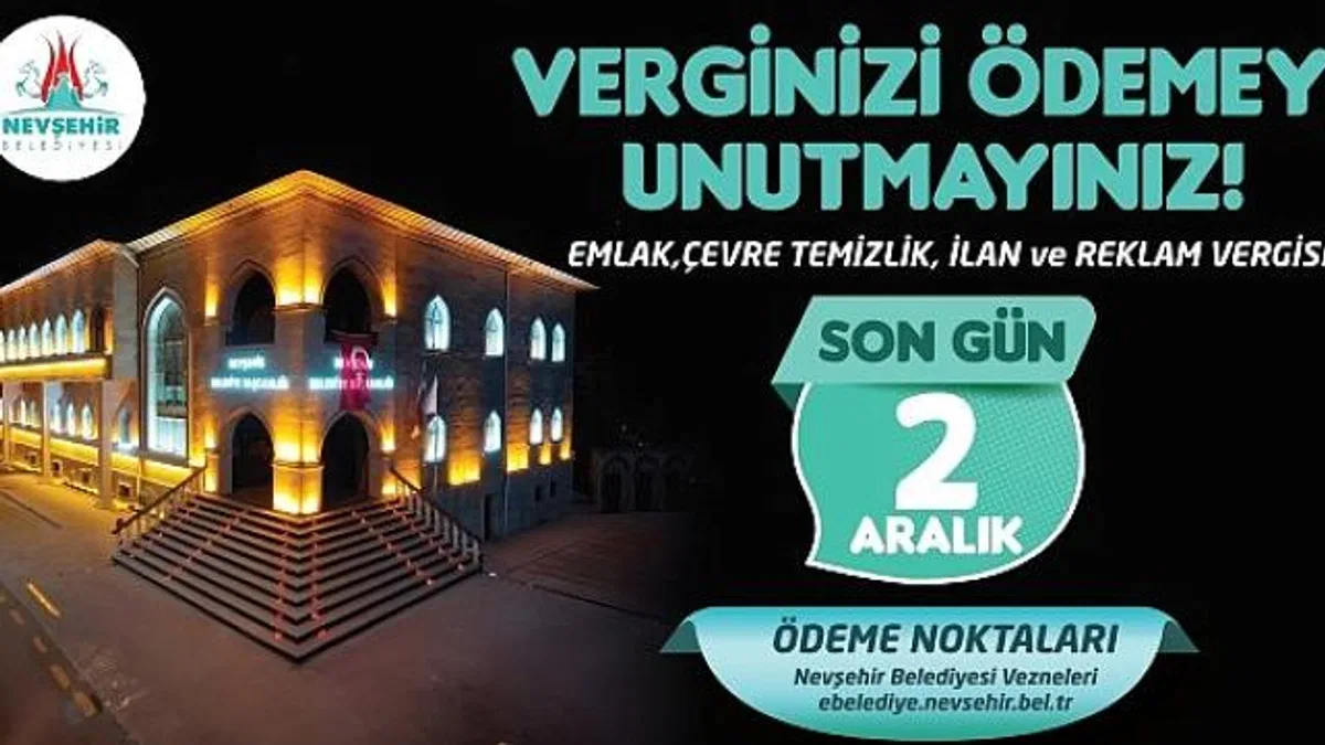 Nevşehir Belediyesi’nden Vergi Ödeme Hatırlatması
