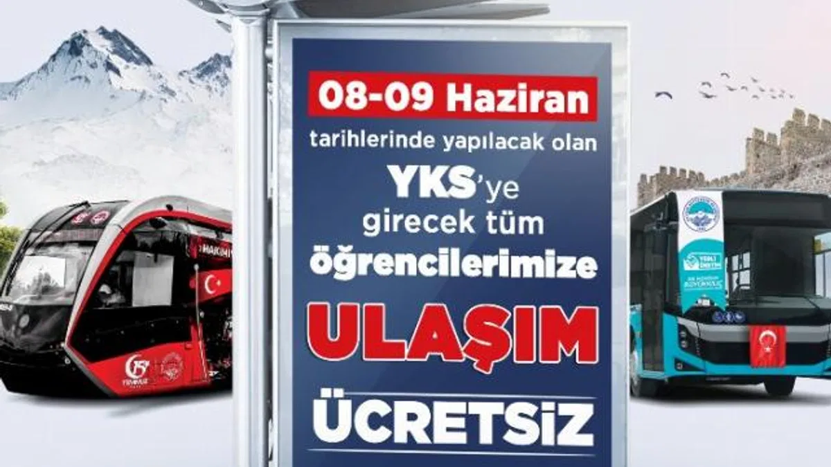 Kayseri’de YKS öğrencilerine “ücretsiz ulaşım”