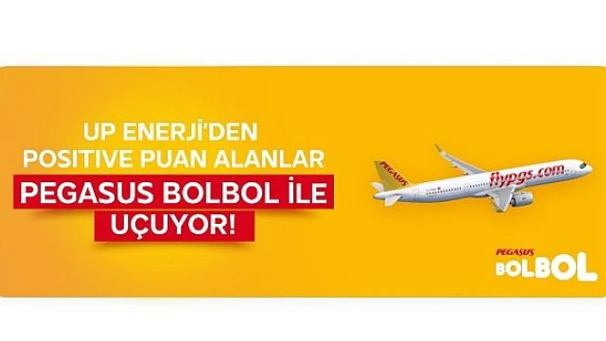 UpEnerji ve Pegasus’tan uçuran kampanya